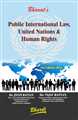 PUBLIC INTERNATIONAL LAW, UNITED NATIONS & HUMAN RIGHTS